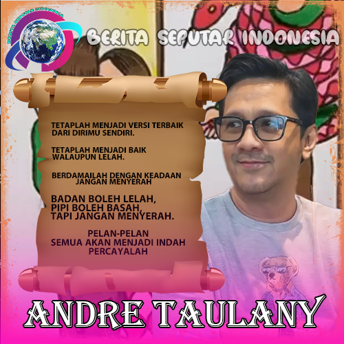 Andre Taulany Mengakui Talak Cerai “Pipi Boleh Basah, Tapi Jangan Menyerah