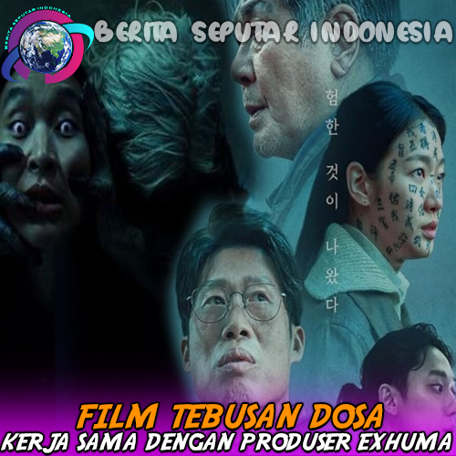 Film Tebusan Dosa Lahir dari Kerja Sama dengan Produser Exhuma