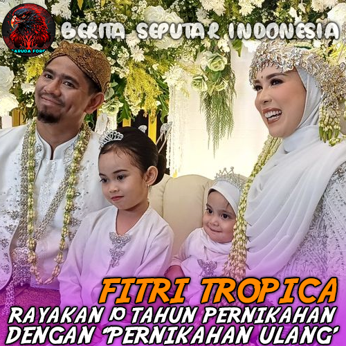 Fitri Tropica Rayakan 10 Tahun Pernikahan dengan ‘Pernikahan Ulang’