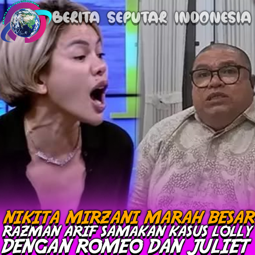 Nikita Mirzani Marah Besar - Romeo dan Juliet?