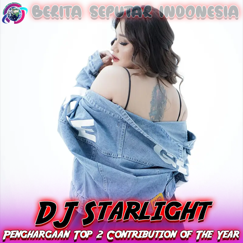 DJ Starlight – Penghargaan Top 2 Contribution of The Year