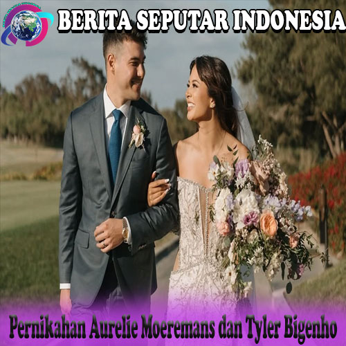 Indahnya Resepsi Pernikahan Aurelie Moeremans dan Tyler Bigenho di California Penuh Haru dan Kehangatan