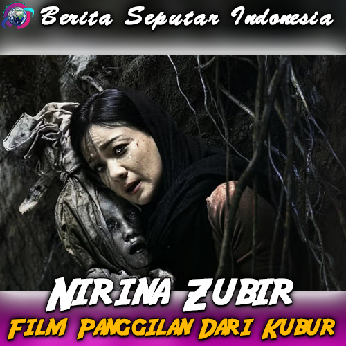 Nirina Zubir di Film Panggilan Dari Kubur