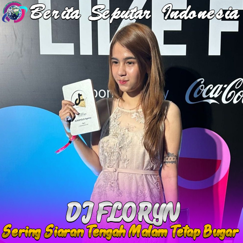 DJ Floryn Sering Siaran Tengah Malam Tetap Bugar