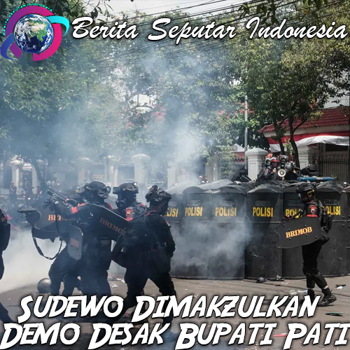 Demo Desak Bupati Pati Sudewo Dimakzulkan, Kemendagri Minta Pemprov Jateng Pantau Pansus Angket DPRD