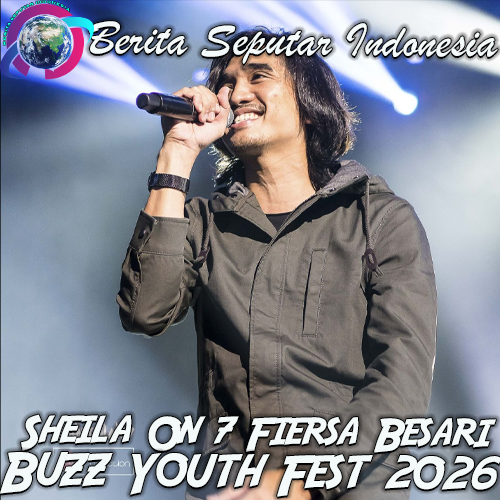 Sheila On 7 Hingga Fiersa Besari Siap Meriahkan Buzz Youth Fest 2026