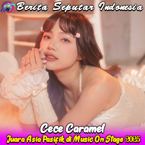 Cece Caramel Jadi Juara Asia Pasifik di Music On Stage 2025: “We Did It!”