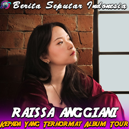 Raissa Anggiani Siap Gelar Tur Perdana